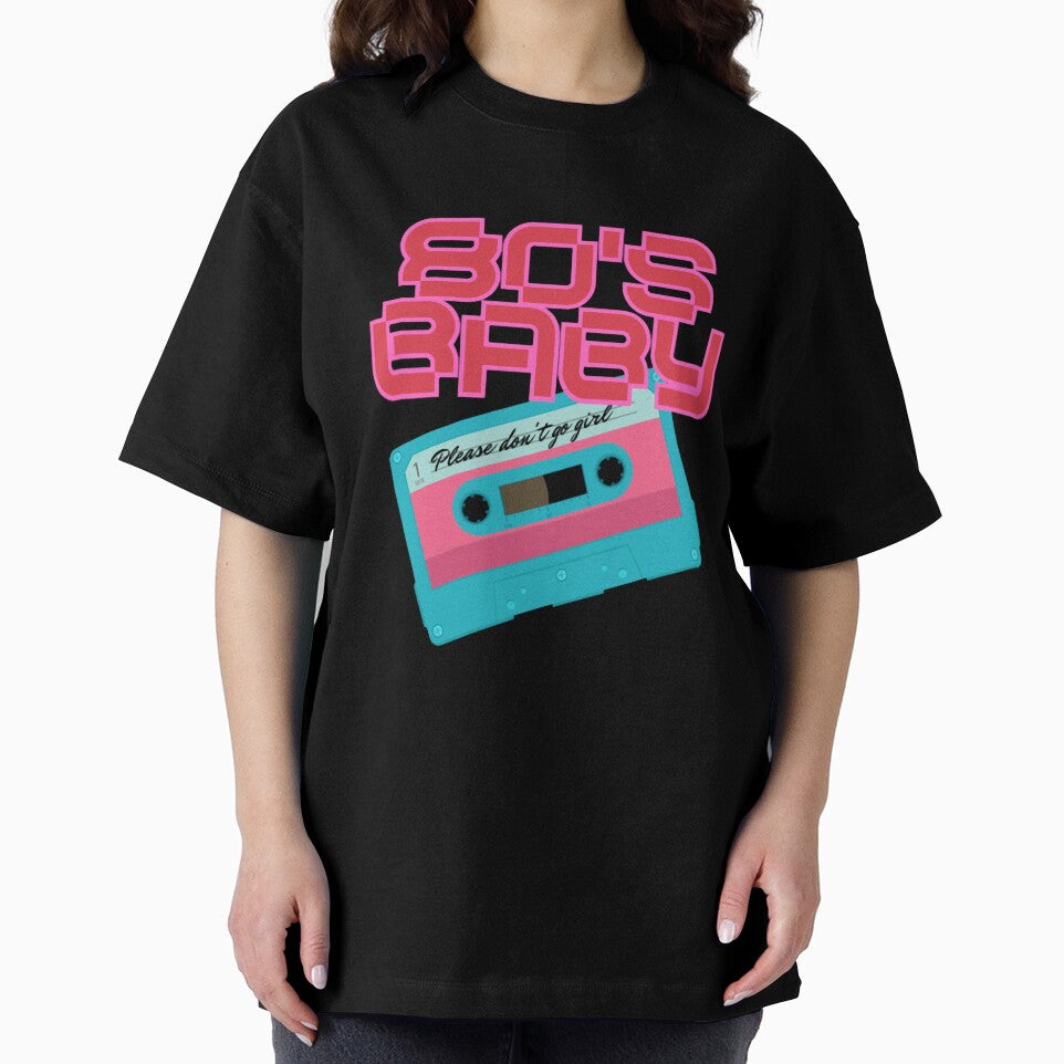 80’s Baby Oversized by SandraTorrez