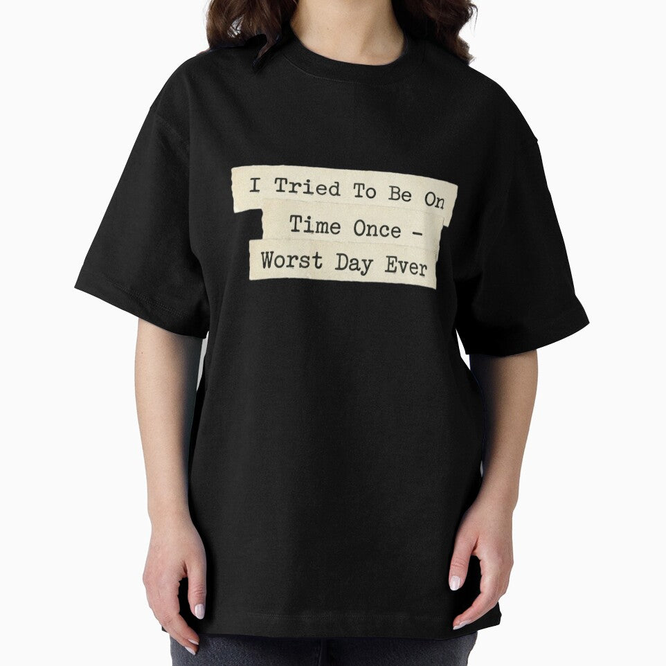 I tried to be on time once by 989-