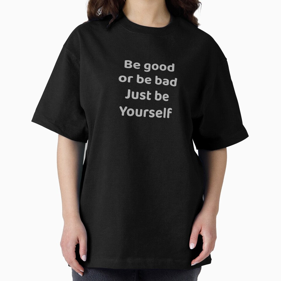 Be Good or Be Bad Just Be Yourself Dark Humor by apex.vibe