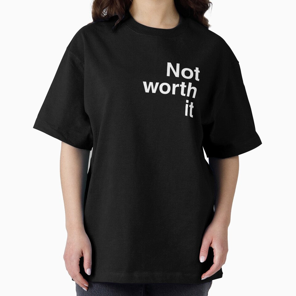 Not worth it by Wordoncloth