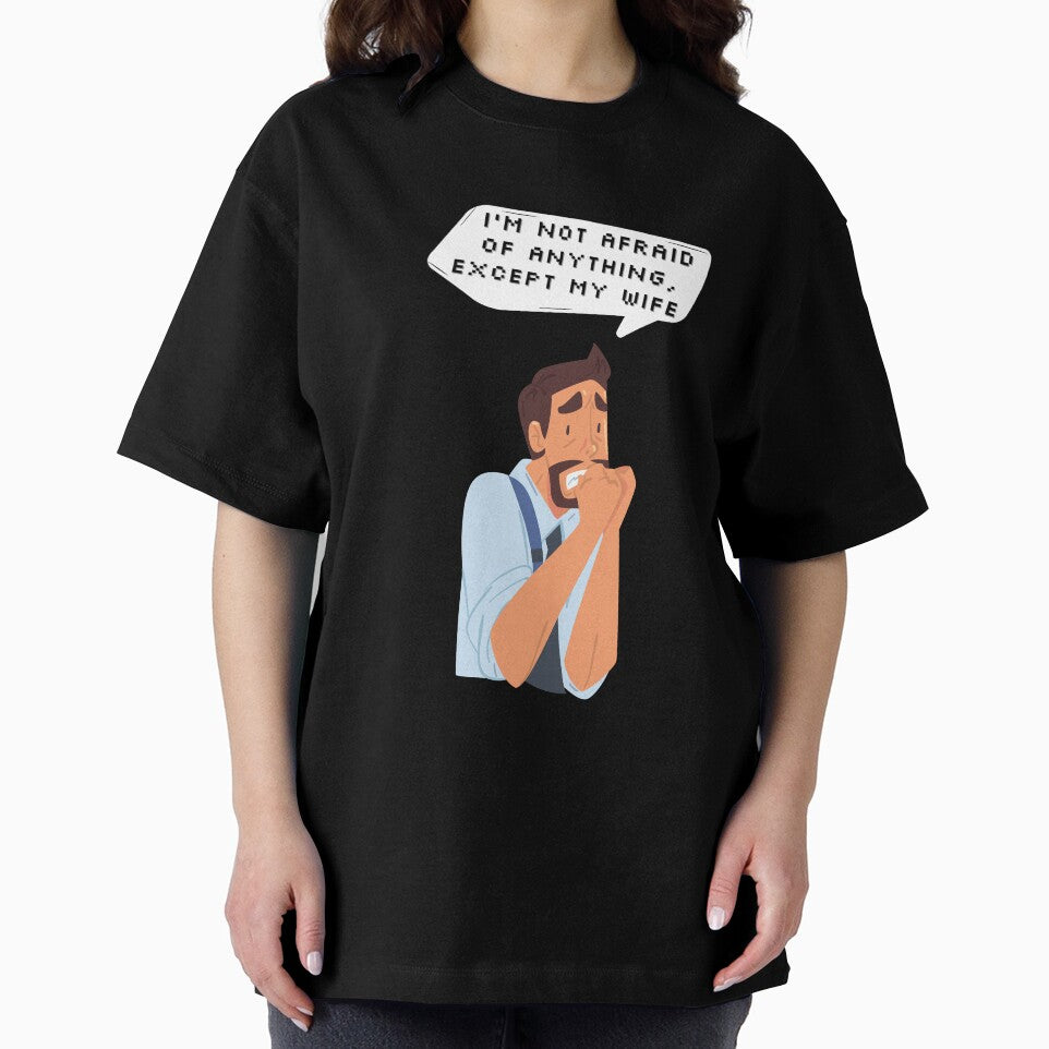 I'm not afraid of anything, except my wife | Pixel Style by CircinusStore