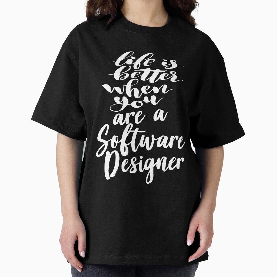 Life Is Better When You Are A Software Designer by ProjectX23