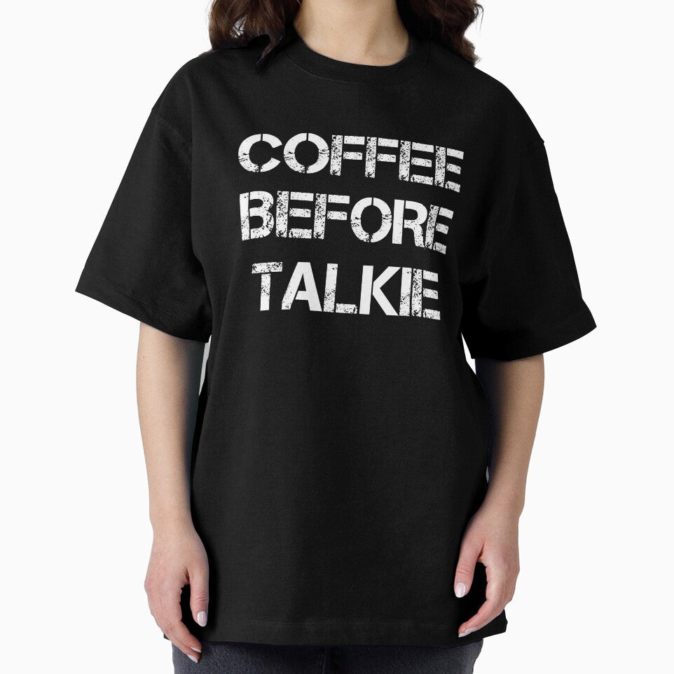 Coffee Before Talkie - Coffee - Coffee T - Coffee Drinker - Coffee Drinker Gift - Funny Coffee by Rainwater Merch