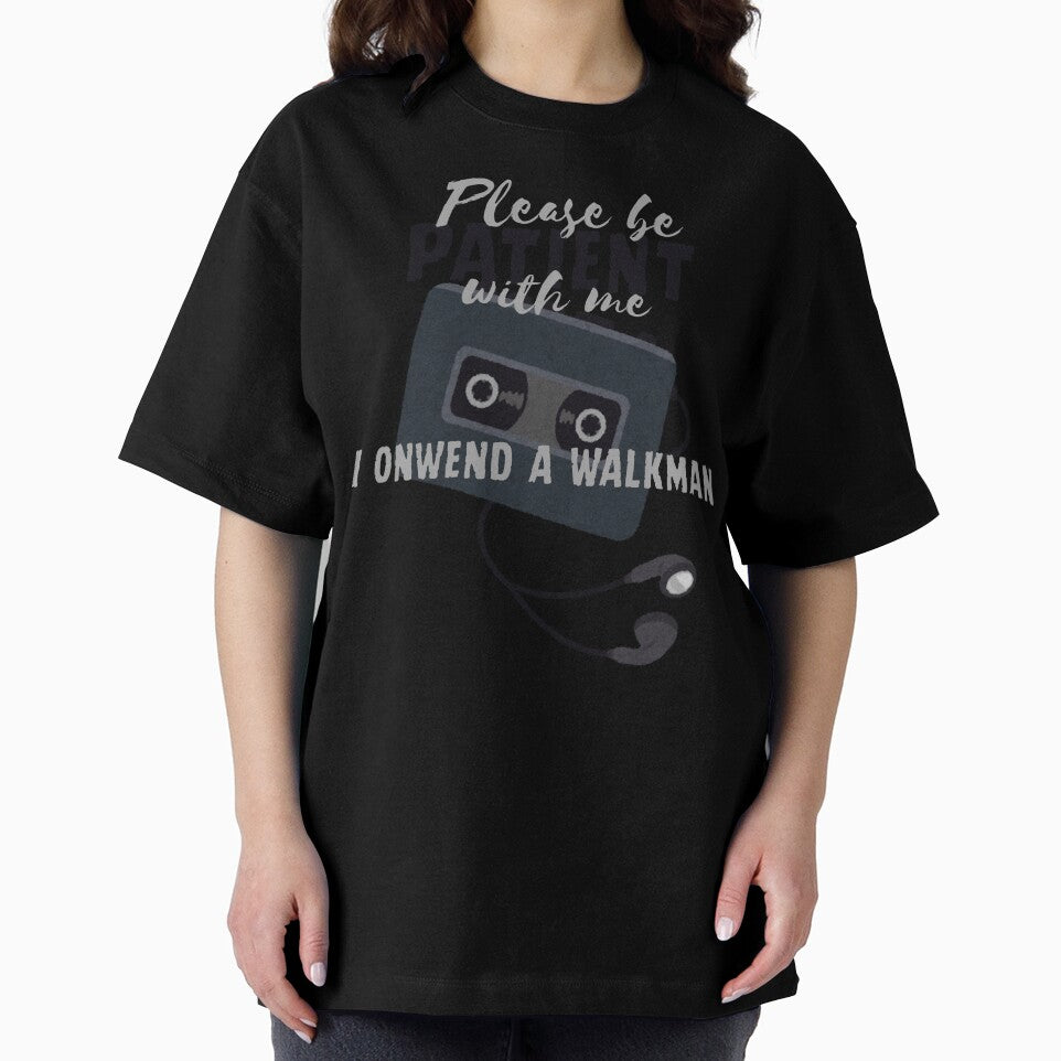 Please Be Patient With Me I Owned A Walkman Essential T-Shirt by Speczify