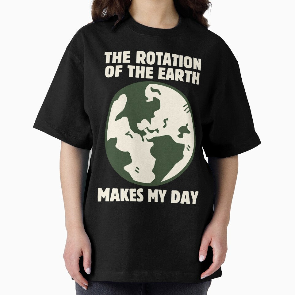 Funny Science The Rotation Of The Earth Really Mak by LavernHolland