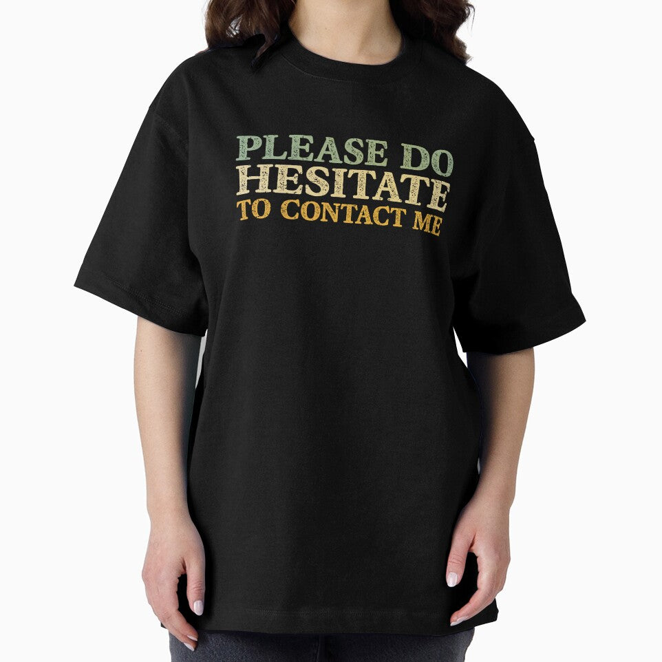 Please Do Hesitate To Contact Me by kg07