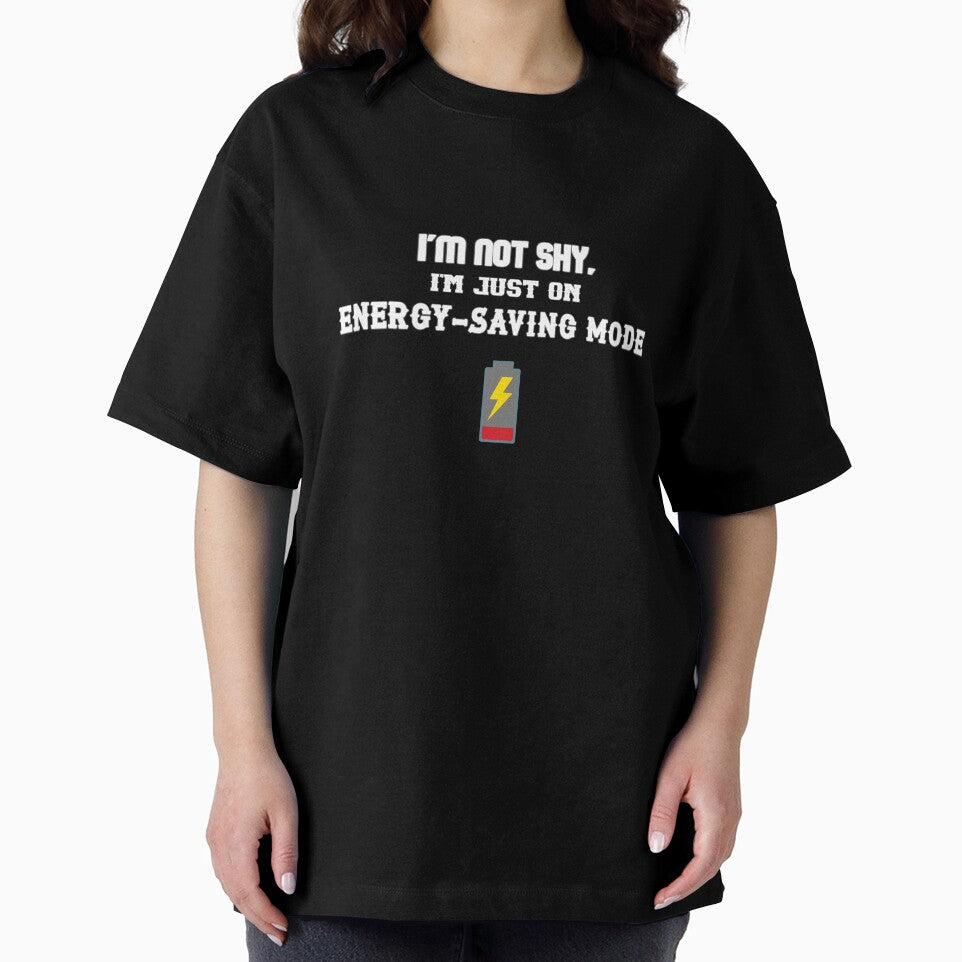 I'm Not Shy I'm Just Energy Saving Mode – Funny Introvert Meme Design by IntrolyxenShop