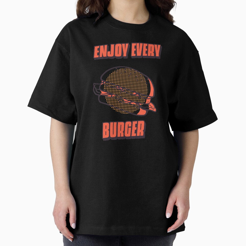 Enjoy Every burger by msify