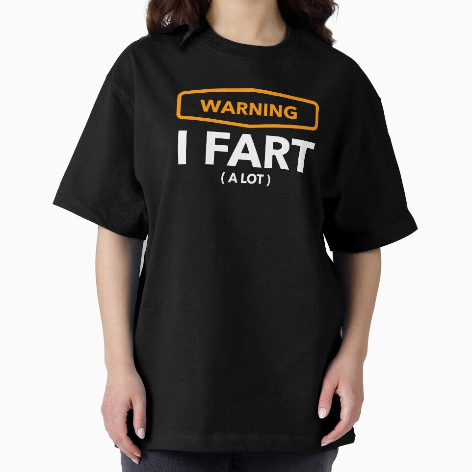 Warning - I Fart a lot by Bleak Shirt