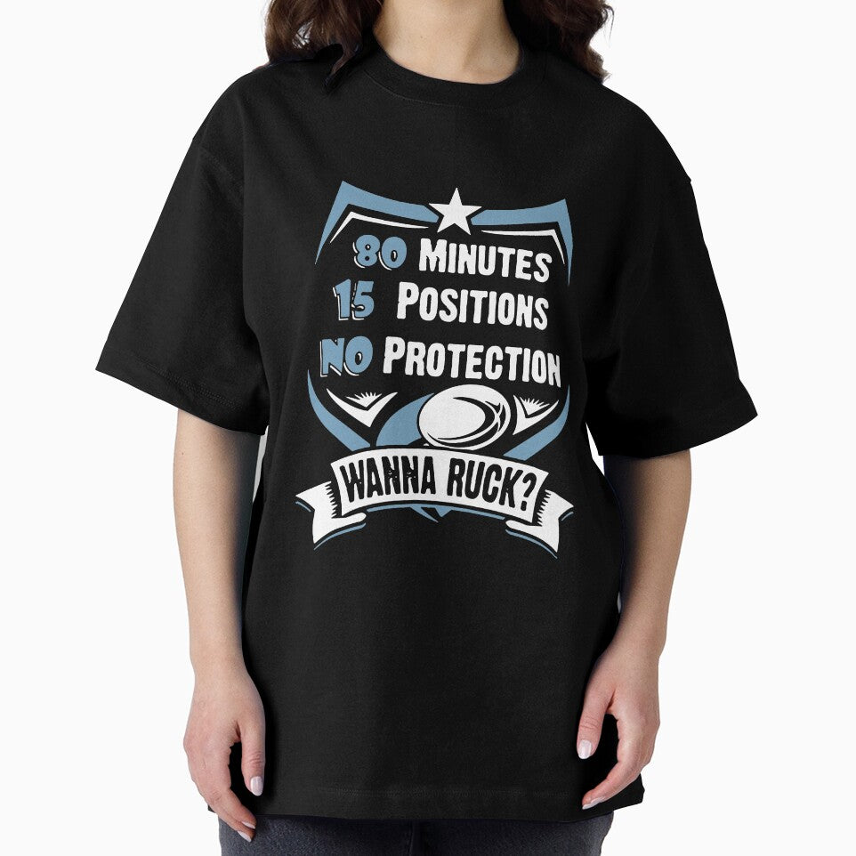 80 Minutes, 15 Positions, No Protection! Wanna Ruck! Rugby by ThatMerchStore