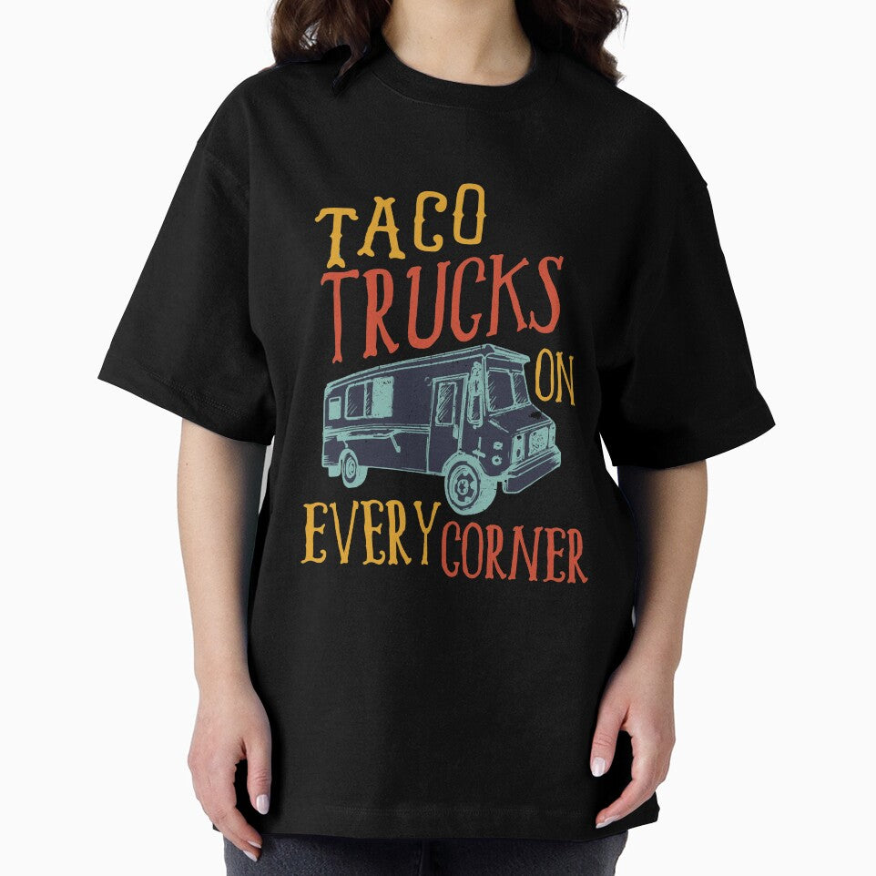 Taco Trucks On Every Corner by Mad Over Store