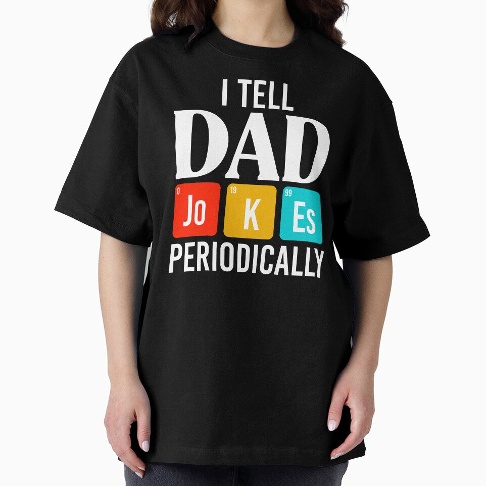 I tell dad Jokes periodically Shirt. Father's day Shirt. Funny Dad joke Shirt. Best Dad Sticker. Gift for Father. Funny Husband Shirt. Gift for him. Dad life Shirt. by Aknarin Thika