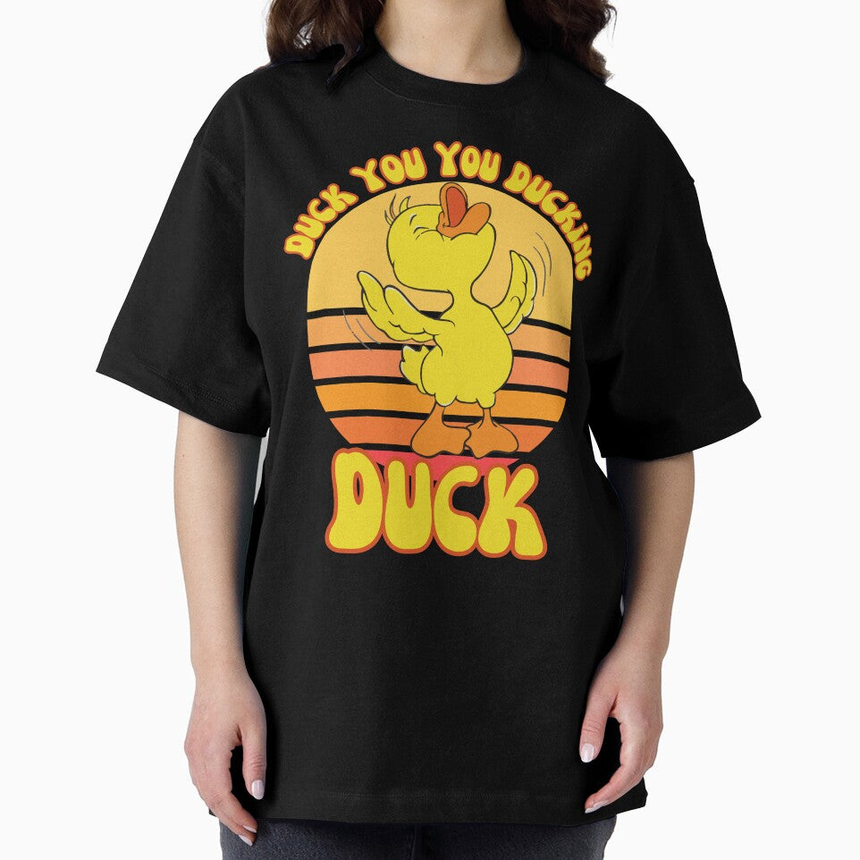 Duck You You Ducking Duck Funny Sarcastic Quote by Nicet-shirt1