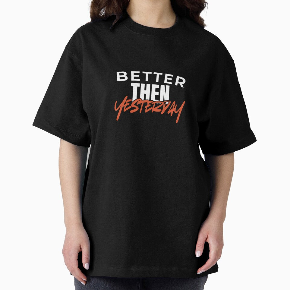 Better Then Yesterday by rndesign07