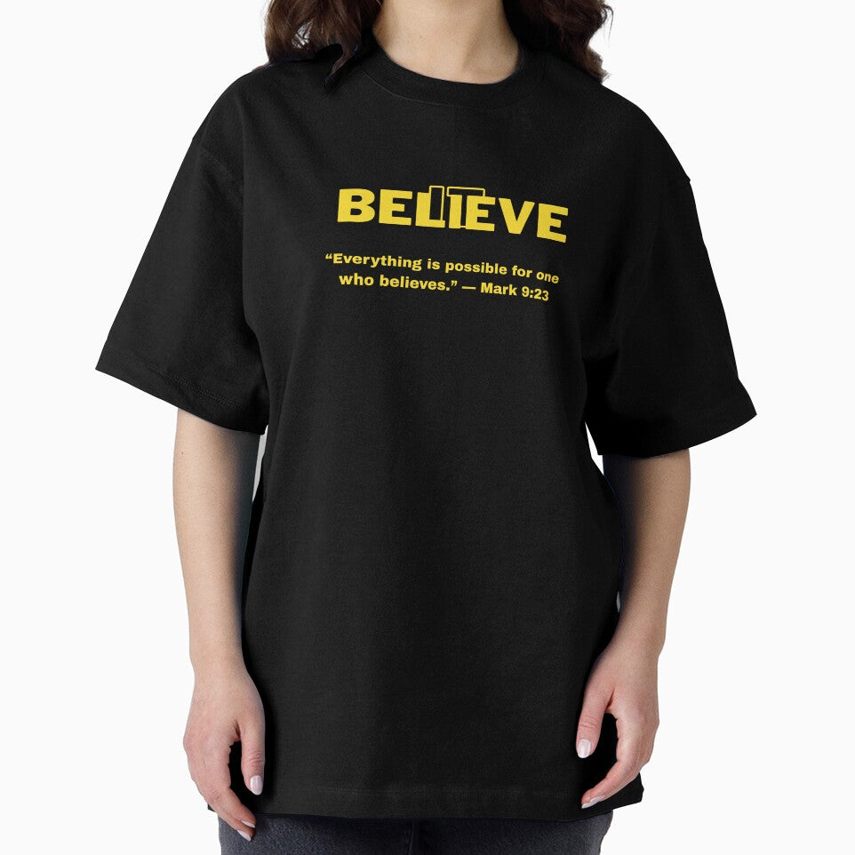 Believe It Christian T-Shirt – Everything Is Possible Faith Scripture Apparel (Mark 9:23) by Dexters Inspiring Creations