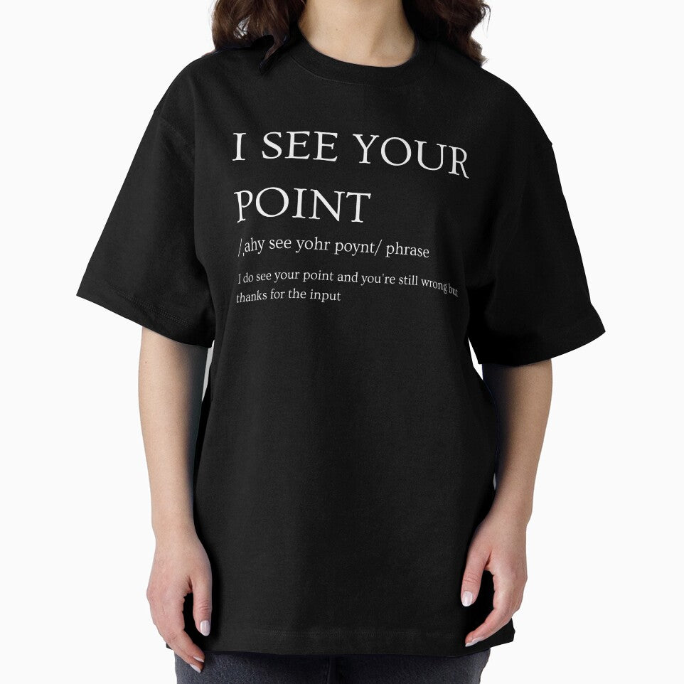 I see your point - Office Humor by OnTheTrend