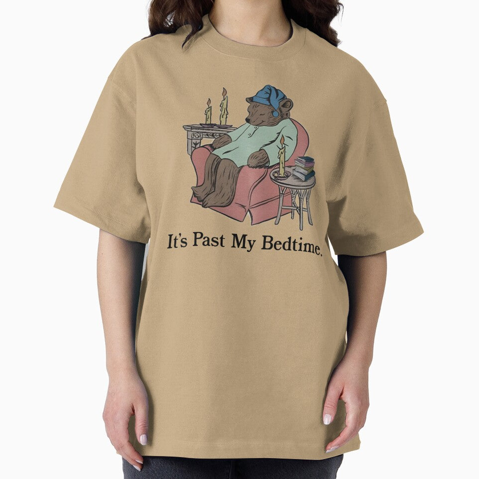 It's Past My Bedtime Sleepy Bear by fusedtees