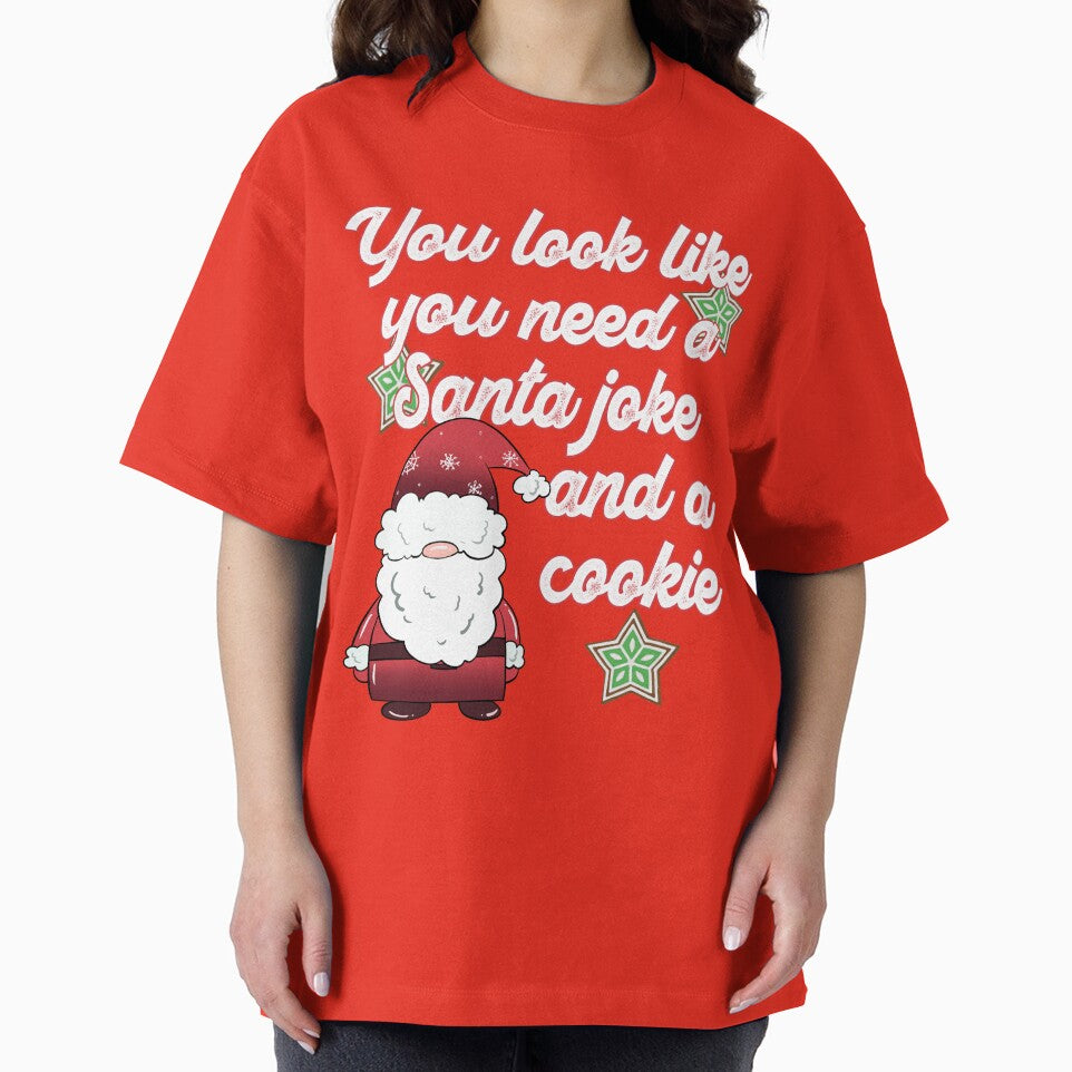 Funny Christmas Dad Joke You Need a Santa Joke and a Cookie by OliviaGbyKyro