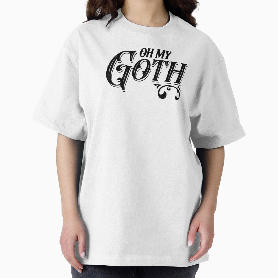 Oh My Goth by RockFireMerch