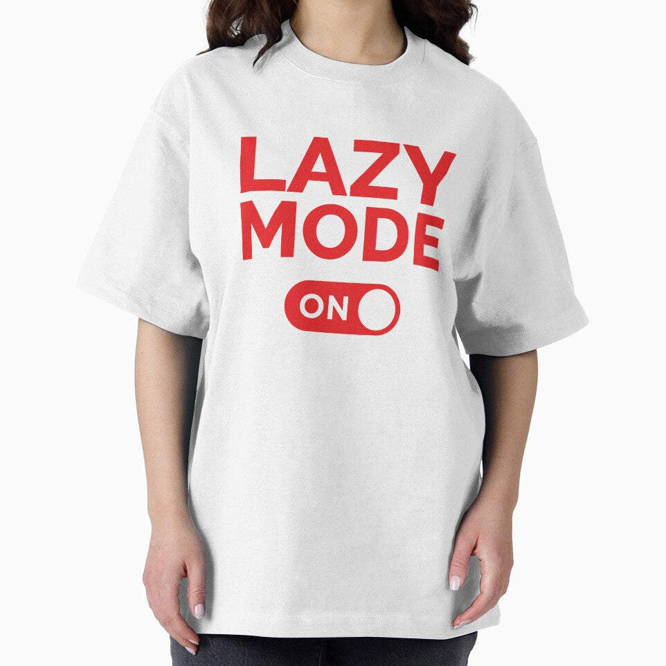 Lazy Mode On by freshLayer