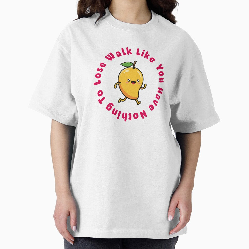 Walk Like You Have Nothing To Lose T-Shirt by WearTheFeeling