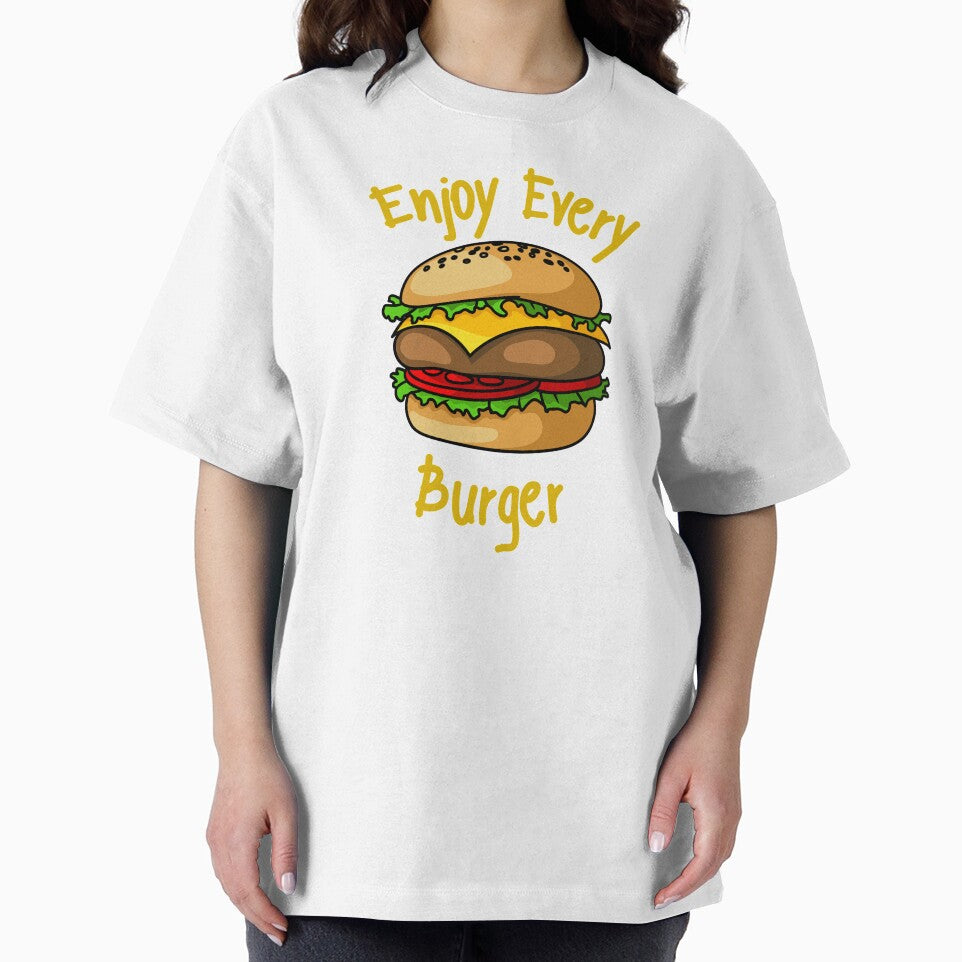 Enjoy Every Burger by Fioranoclthing