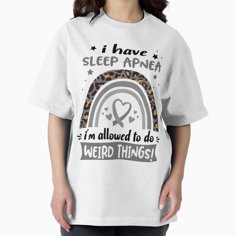 Sleep Apnea Awareness - I have Sleep Apnea i am allowed to do Weird Things! by KirstybShop