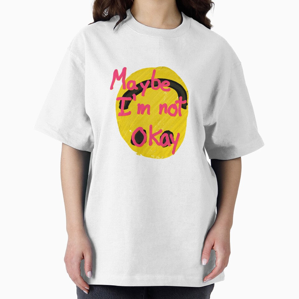 Maybe I'm not okay by mousse-tache