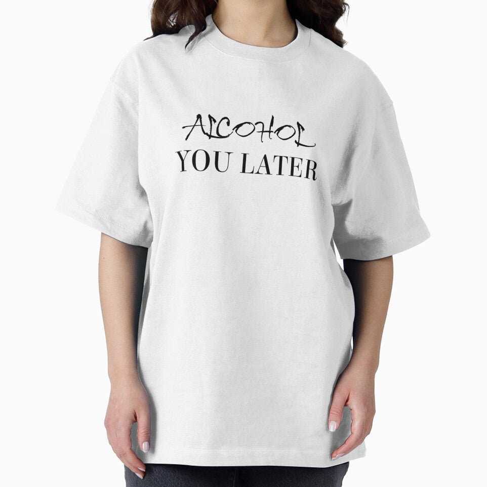 Alcohol You Later by Vivoh12