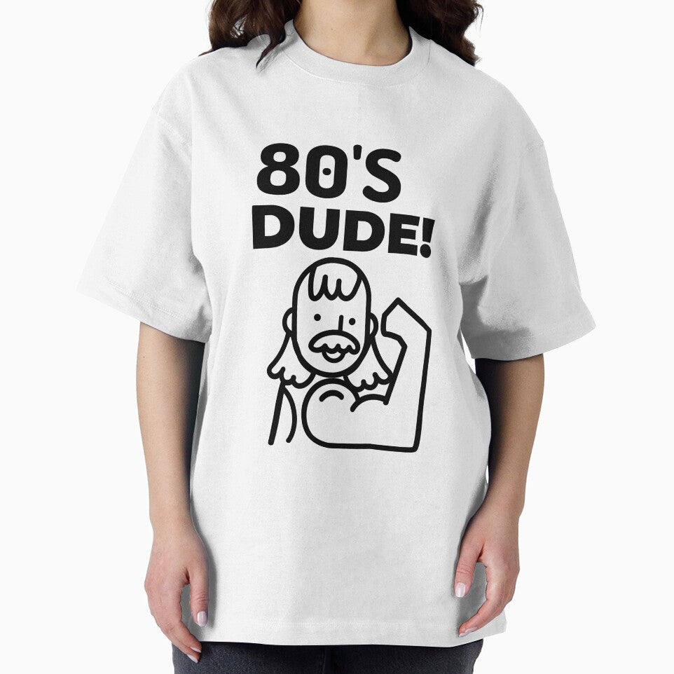 80's DUDE He's TOTALLY BUFF by BestCoolStuff