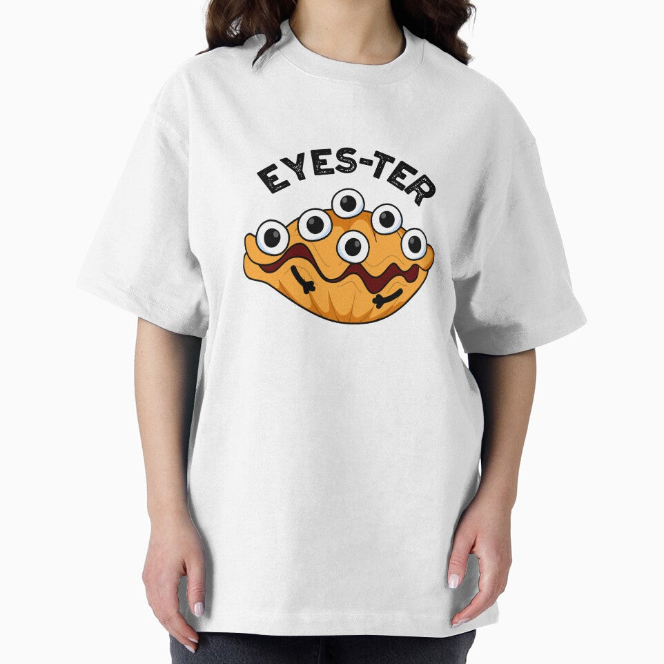 Eyes-ter Funny Oyster Pun by punnybone