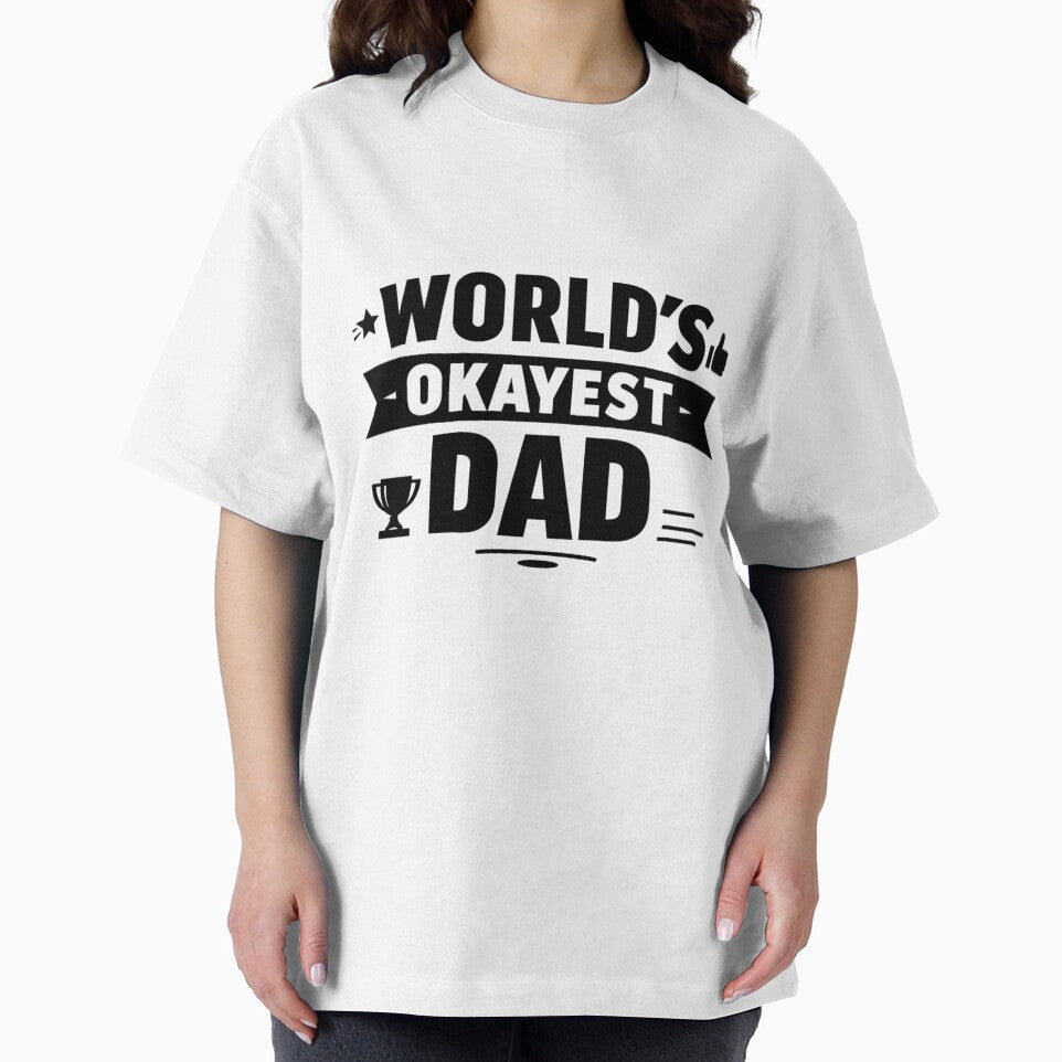 World's Okayest Dad by Iail Ioa