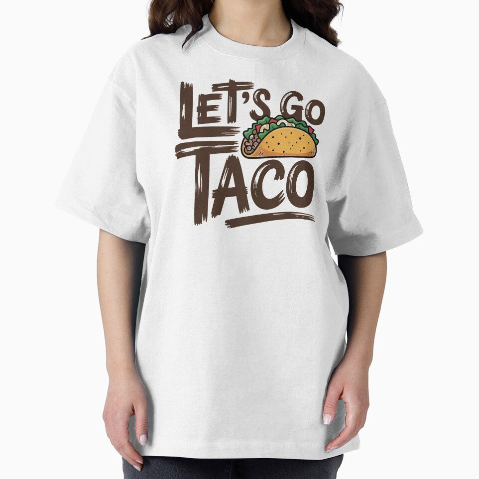 Let's Go Taco This is a graphic for Taco fans. by JaroCreates