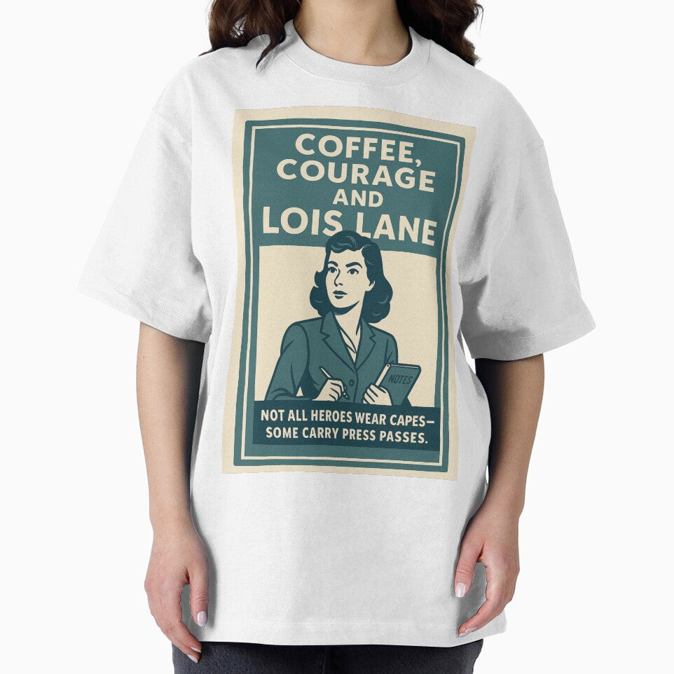 Coffee, Courage, and Lois Lane – Vintage Poster Style by Lavoretty