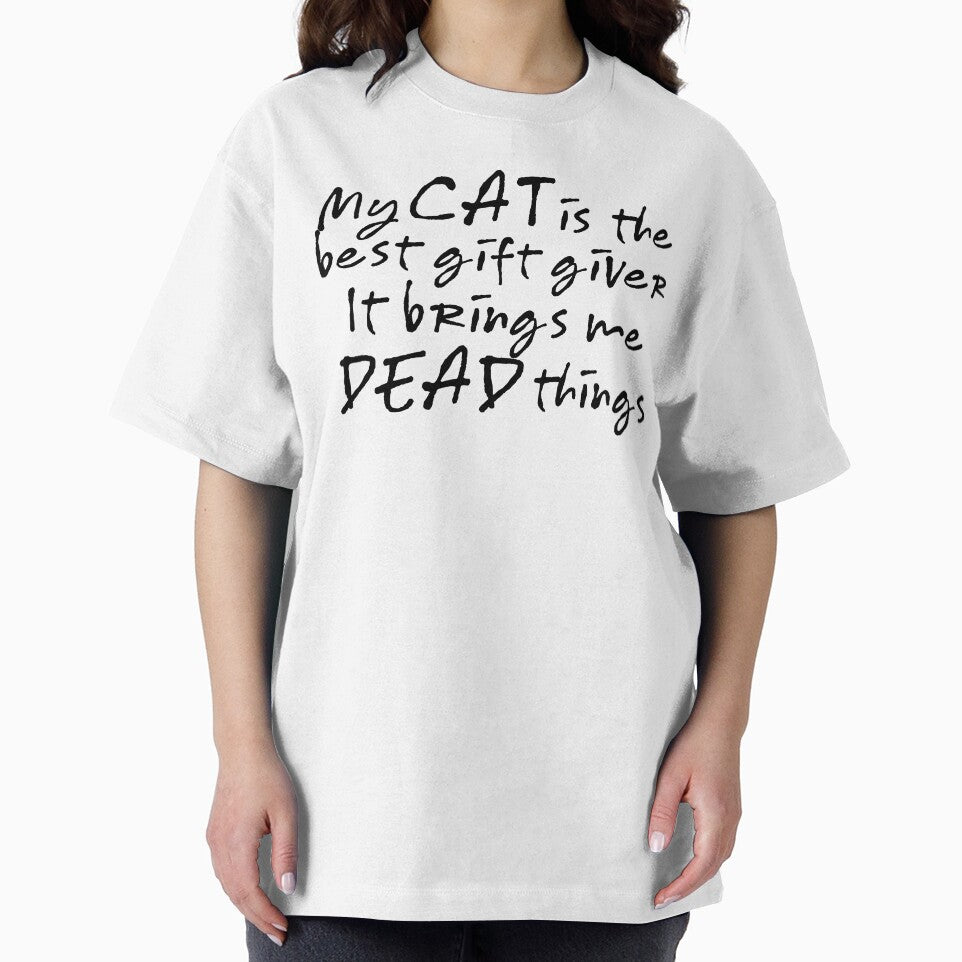 My Cat Is the Best Gift Giver Funny Cat - Black by deathxdesign