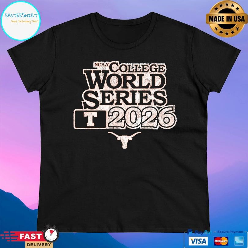 Texas Longhorns Baseball 2026 College World Series Shirt