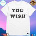 The Chi Kiesha Williams You Wish Shirt