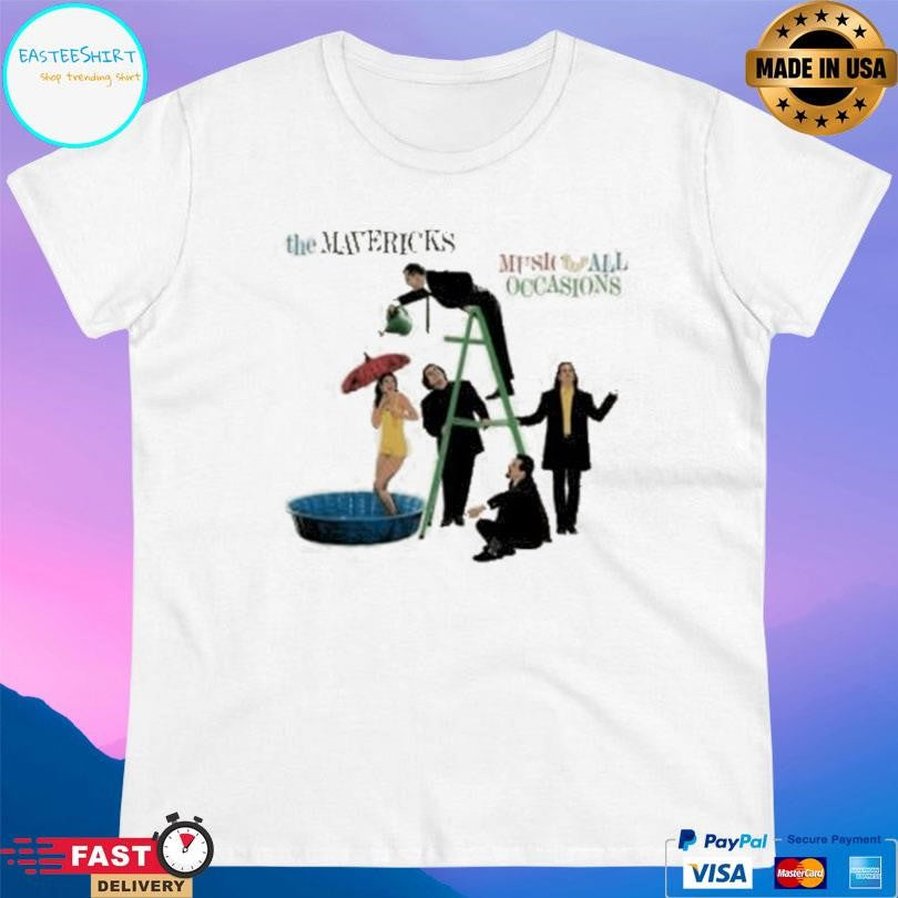 The Mavericks Music For All Occasions Shirt