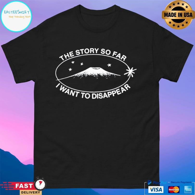 The Story So Far I Want To Disappear Tour 2026 Shirt