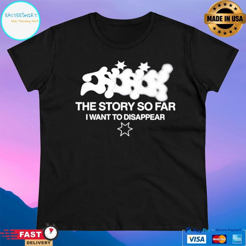 The Story So Far Tour 2026 Uk I Want To Disappear Shirt
