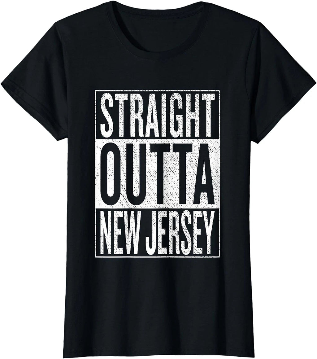 Straight Outta New Jersey Great Travel Gift Ladies' Crewneck T-Shirt