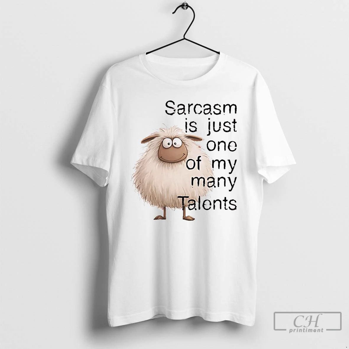 Classic Sheep Sarcasm Is Just One Of My Many Talents T Shirts