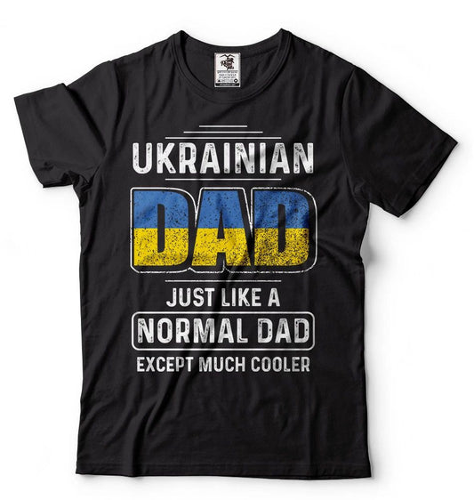 Ukrainian Dad T shirt Gift For Dad, Ukraine Ukrainian T shirt Father Day Gift