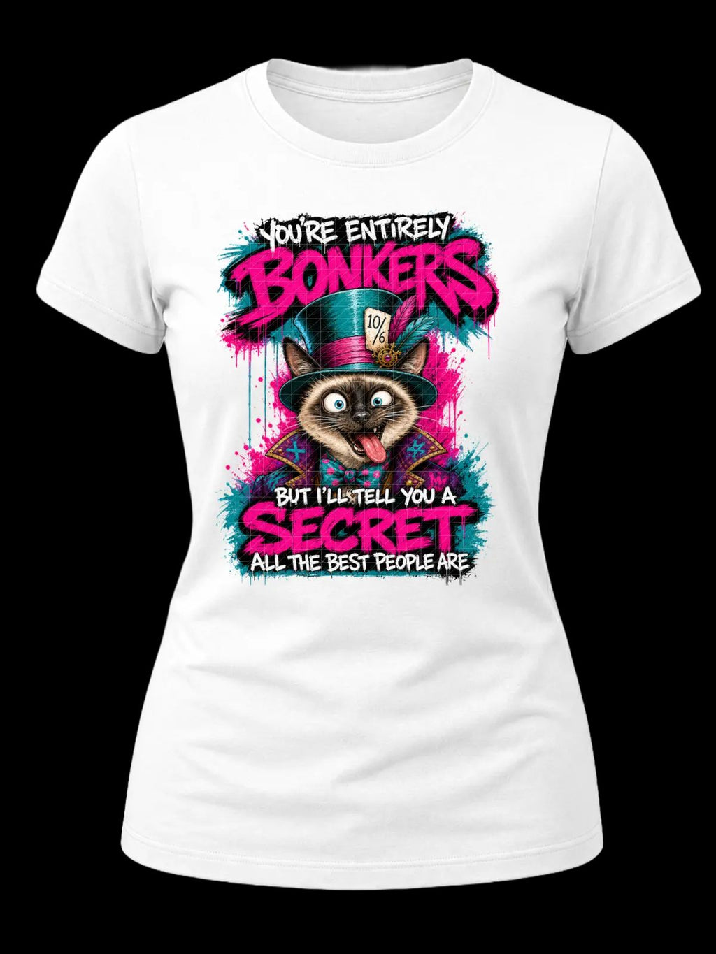 You’re Entirely Bonkers Siamese Cat Shirt