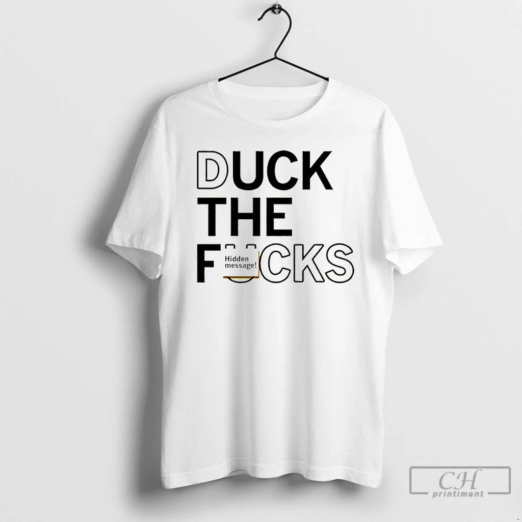 Premium Duck The Fucks 2025 T Shirts