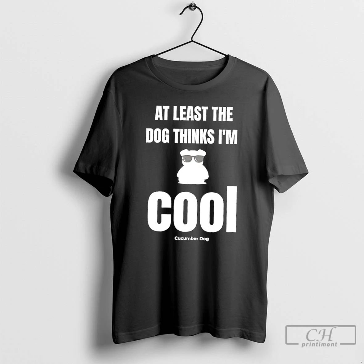 Classic Dog At Least The Dog Thinks Im Cool T Shirts