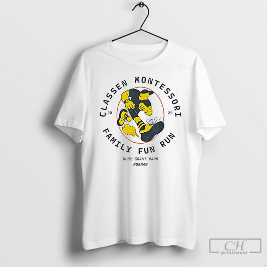 Premium Classen Montessori School Family Fun Run 2025 T Shirts