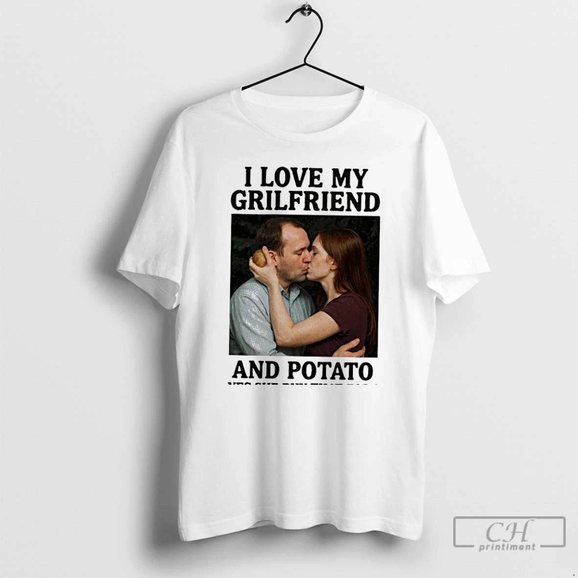 Classic I Love My Grilfriends And Potato Yes She Buy That For I T Shirts
