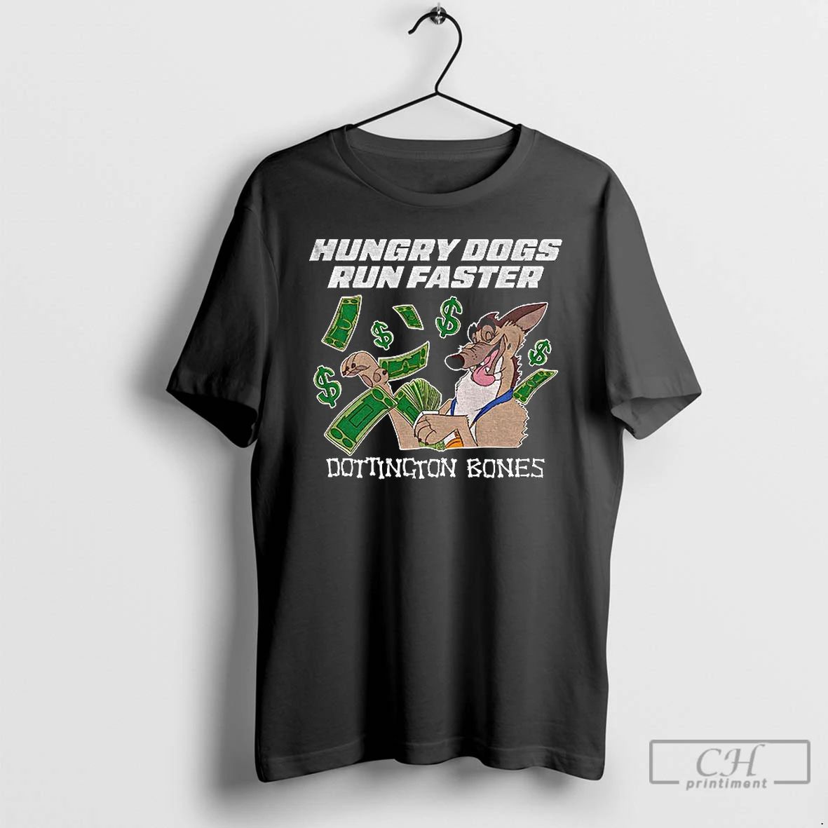 Classic Dottington Bones Hungry Dogs Run Faster T Shirts