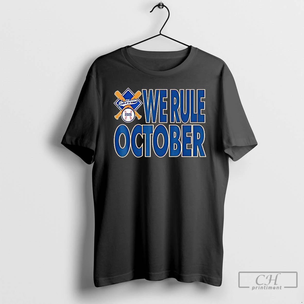 Premium Los Angeles Dodgers We Rule October 2025 T Shirts